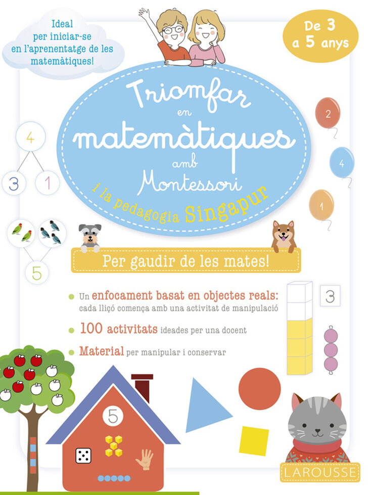 Triomfar En Matemàtiques amb Montessori I La Pedagogia Singapur. De 3 a 5 anys Larousse