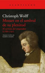 MOZART EN EL UMBRAL DE SU PLENITUD MOZART EN EL UMBRAL DE SU PLENITUD