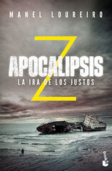Apocalipsis Z. La ira de los justos Apocalipsis Z. La ira de los justos