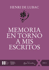 Memoria en torno a mis escritos Memoria en torno a mis escritos