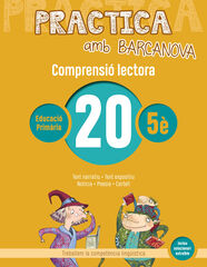 Practica amb Barcanova 20. Comprensi&oacute; lectora