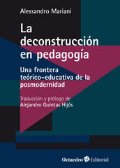 La deconstrucción en pedagogía La deconstrucción en pedagogía