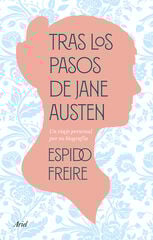 Tras los pasos de Jane Austen Tras los pasos de Jane Austen