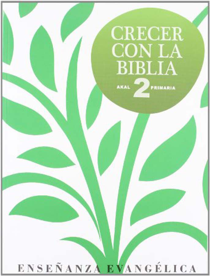 AKAL E2 Crecer con la Biblia