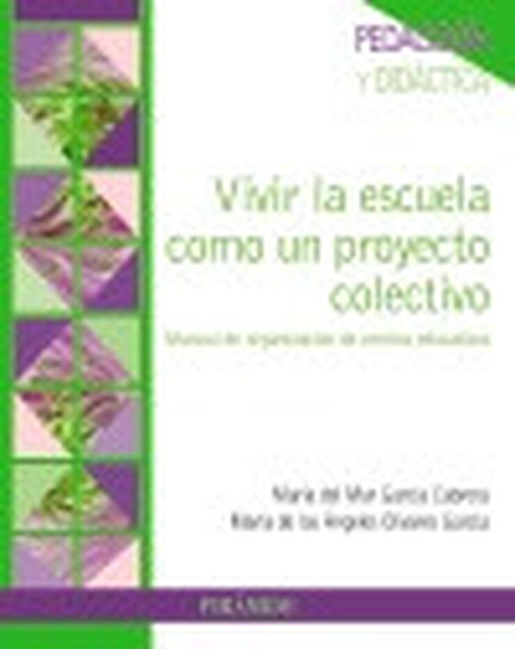 Vivir la escuela como un proyecto colect