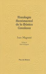 Antologia sentimental de la música catalana Antologia sentimental de la música catalana