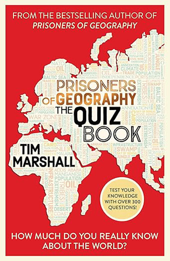 Prisoners Of Geography: The Quiz Book