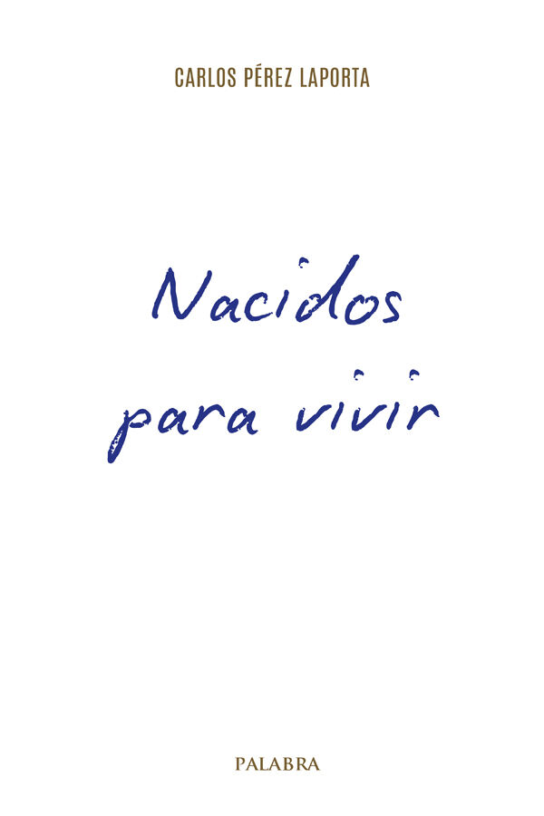 Nacidos para vivir