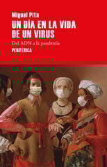 Un día en la vida de un virus Un día en la vida de un virus