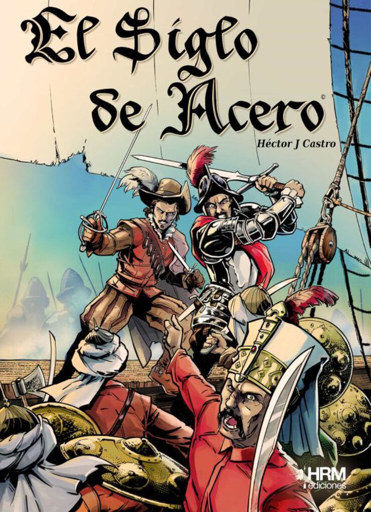 El siglo de acero