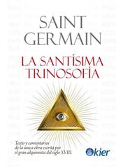 La Santísima Trinosofía La Santísima Trinosofía