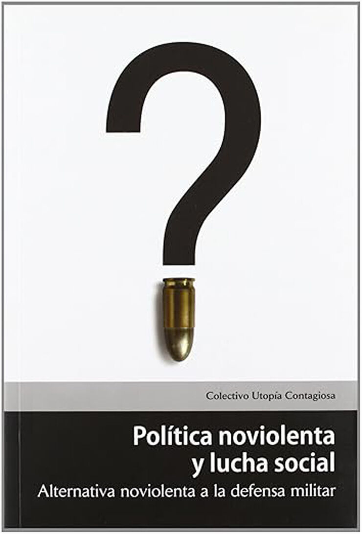Política noviolenta y lucha social