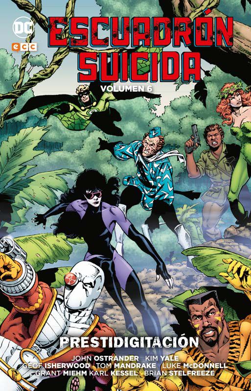 Escuadr&oacute;n Suicida de John Ostrander vol. 06: Prestidigitaci&oacute;n