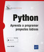 Python. Aprenda a programar proyectos lúdicos
