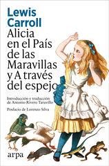 Alicia en el Pa&iacute;s de las Maravillas y A trav&eacute;s del espejo