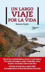 Un largo viaje por la vida Un largo viaje por la vida