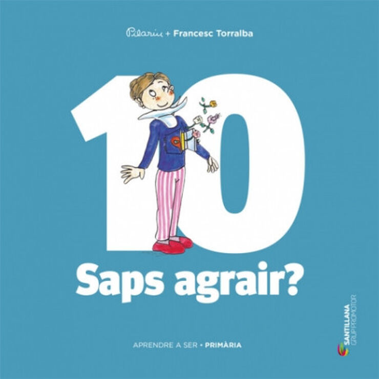 Saps agraïr?