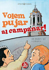 Volem Pujar Al Campanar! Volem Pujar Al Campanar!