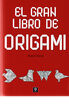 Gran Libro Del Origami