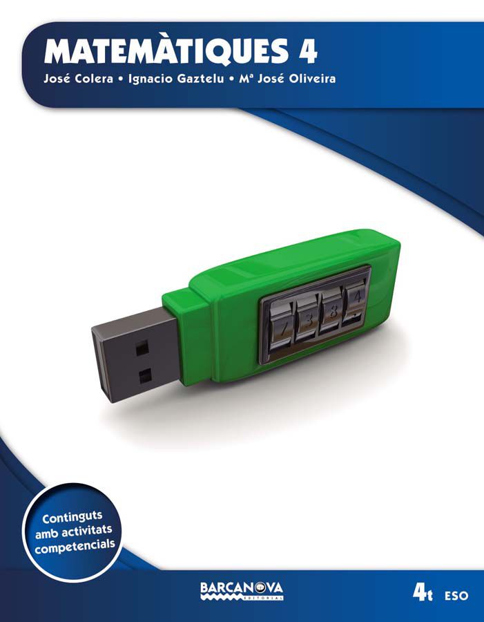 Matem&agrave;tiques 4T Eso. Llibre De L'Alumne