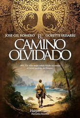El camino olvidado El camino olvidado