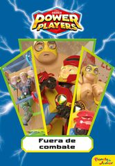 Power Players. Fuera de combate Power Players. Fuera de combate