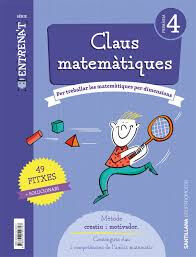Claus matemtiques 4t Primria. Entrena't