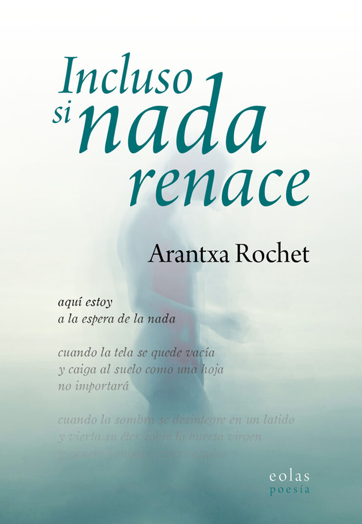 Incluso si nada renace