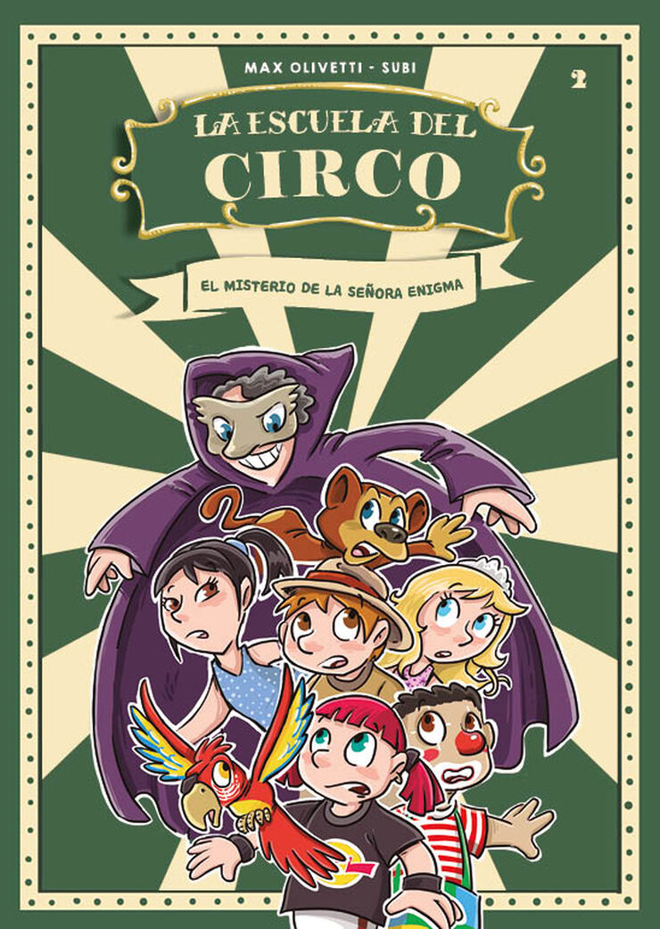 La Escuela del Circo 02 El misterio de la se&ntilde;ora Enigma