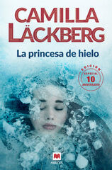 La princesa de hielo 10 Aniversario La princesa de hielo 10 Aniversario