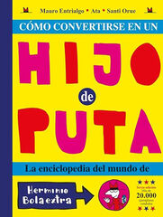 Cómo convertirse en un hijo de puta