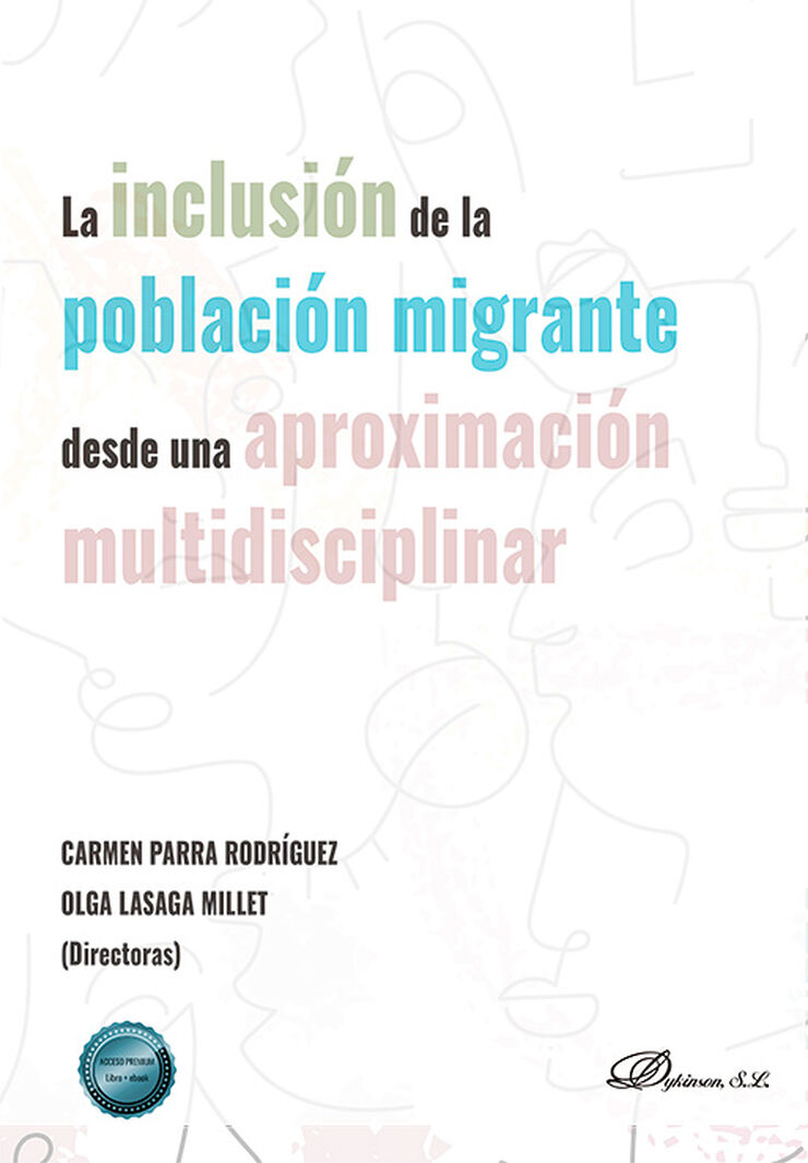 La inclusi&oacute;n de la poblaci&oacute;n migrante desde una aproximaci&oacute;n multidisciplinar