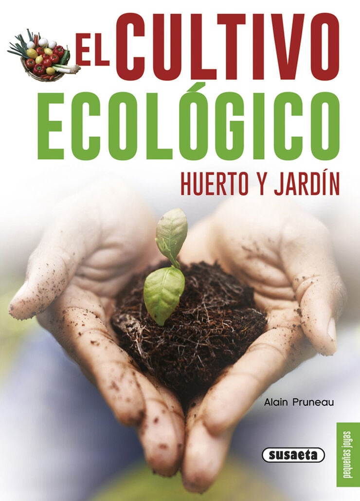 Cultivo ecológico, El