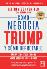 C&oacute;mo negocia Trump y c&oacute;mo derrotarle