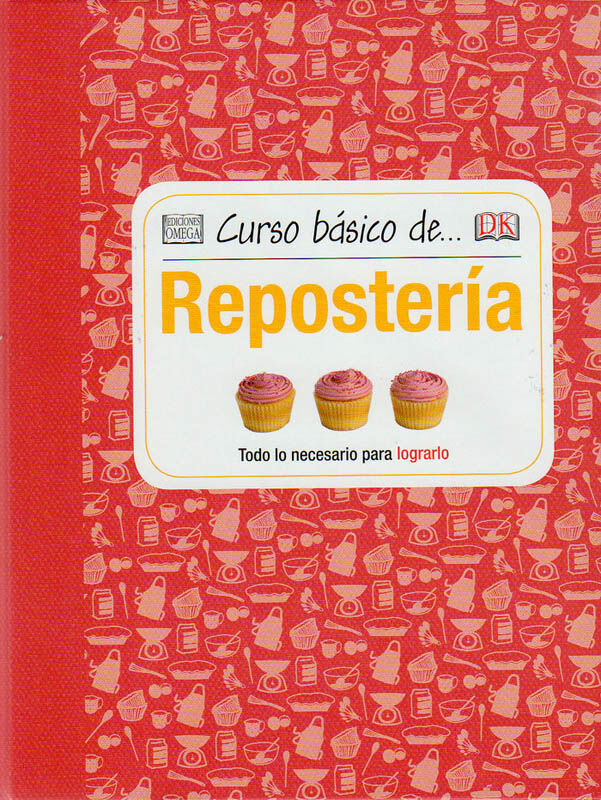 Curso b&aacute;sico de reposter&iacute;a