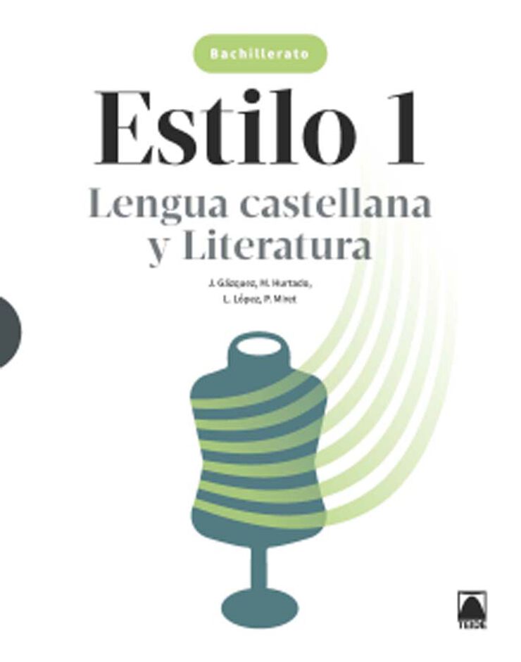 Estilo 1 Lengua Castellana y Literatura 1º Bachillerato