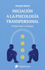 Iniciaci&oacute;n a la psicolog&iacute;a transpersonal