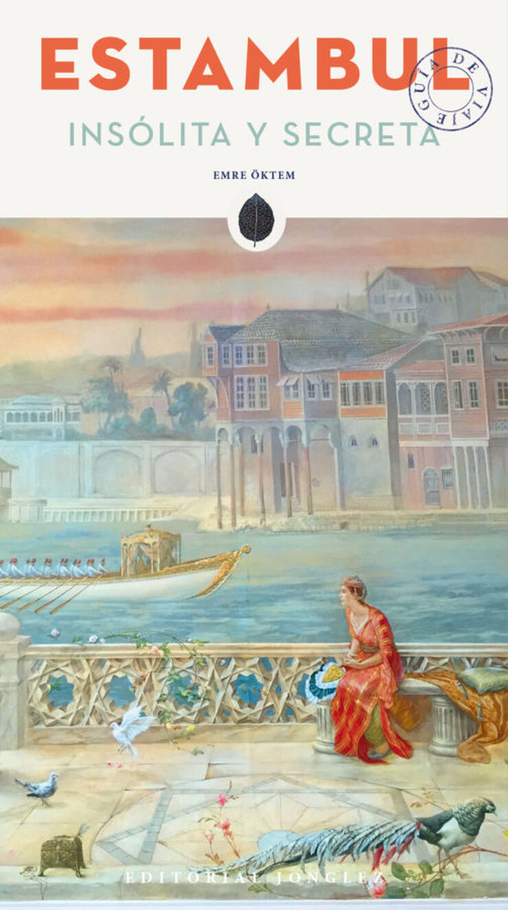 Estambul. Insólita y secreta