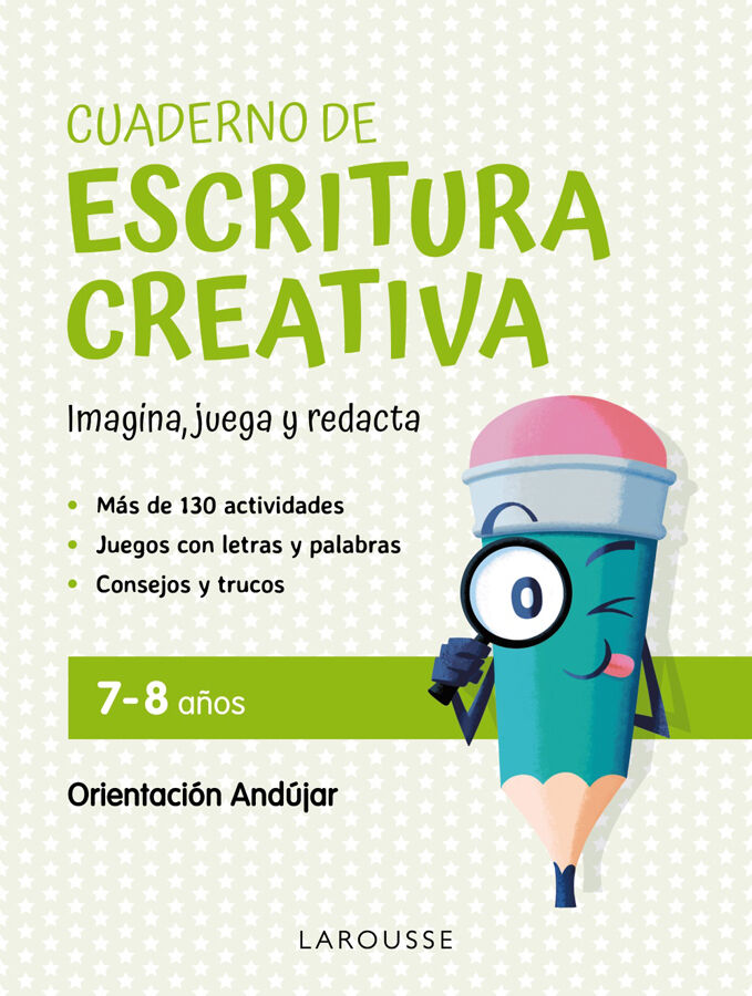 Cuaderno de escritura creativa 7-8 a&ntilde;os
