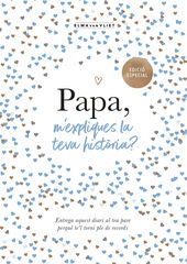 Papa, m'expliques la teva hist&ograve;ria? (edici&oacute; oficial) (M'expliques la teva hist&ograve;ria?)
