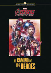 Los Vengadores. Infinity war. El camino Los Vengadores. Infinity war. El camino