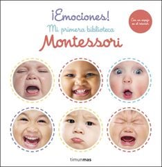 ¡Emociones! Mi primera biblioteca Montessori ¡Emociones! Mi primera biblioteca Montessori