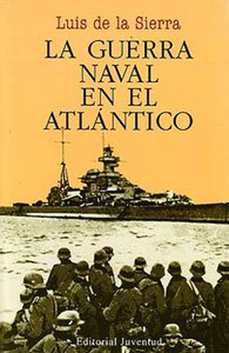 La Guerra Naval en el Atlántico (1939-1945)