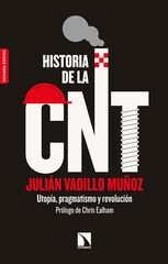 Historia de la CNT Historia de la CNT