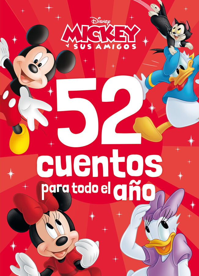 Mickey y sus amigos. 52 cuentos para todo el a&ntilde;o