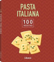 100 Recetas. Pasta italiana