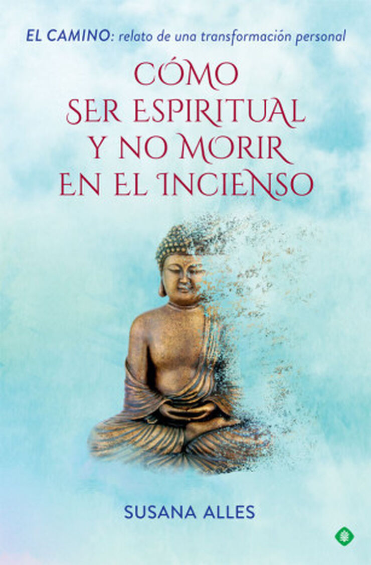 Cómo ser espiritual y no morir en el inc