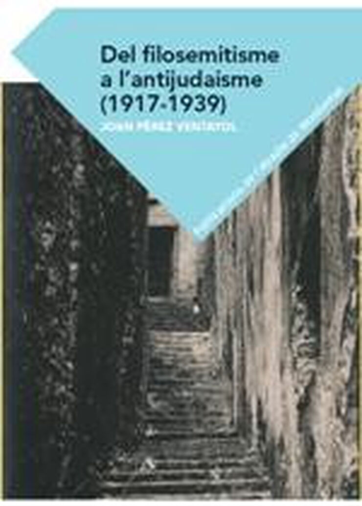 Del filosemitisme a l'antijudaisme