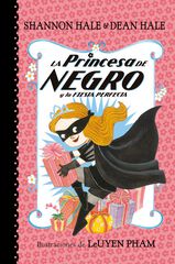 La Princesa de Negro y la fiesta perfect