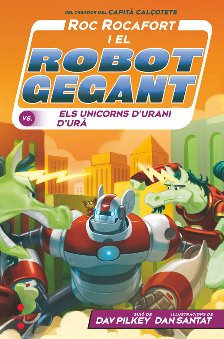 Roc Rocafort i el robot gegant 7. Contra els unicorns d'urani d'Urà